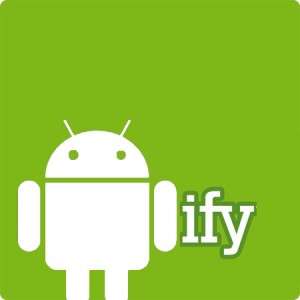 android-ify