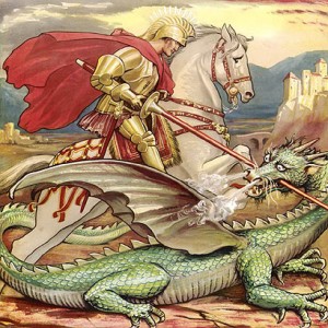 St. George - he fought dragons too...