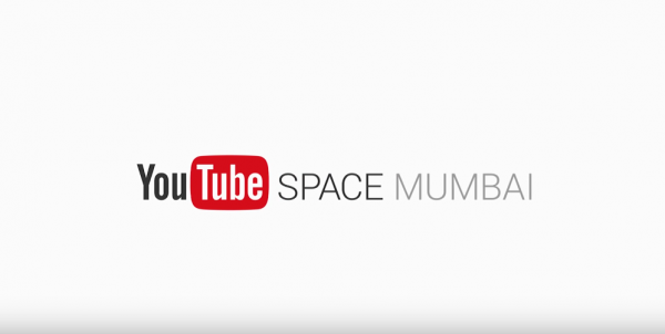 Mumbai’s ‘YouTube Space’ Production Facility Will Be Available Soon