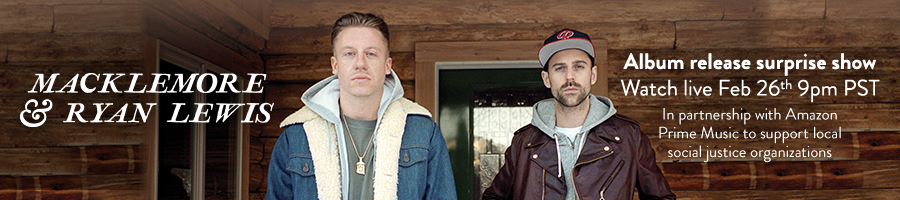 Amazon Live Streaming Macklemore & Ryan Lewis Concert In First Ever Hosted Event