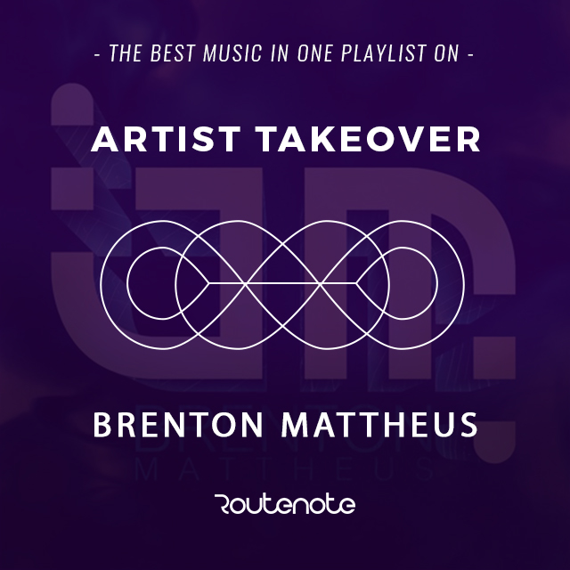 Artist Takeover: Brenton Mattheus – Heavy Electronic and Pop Week
