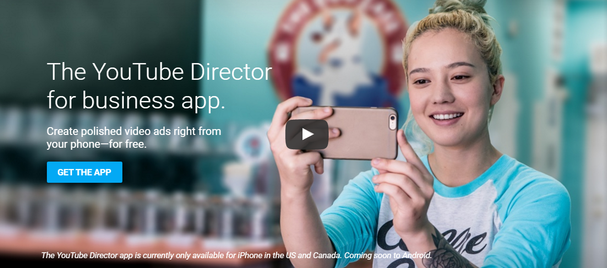 YouTube Director helps businesses create ads straight from their smartphones