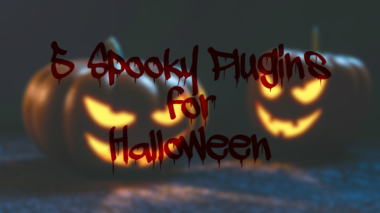 5 free spooky plugins to make your own Halloween soundtrack