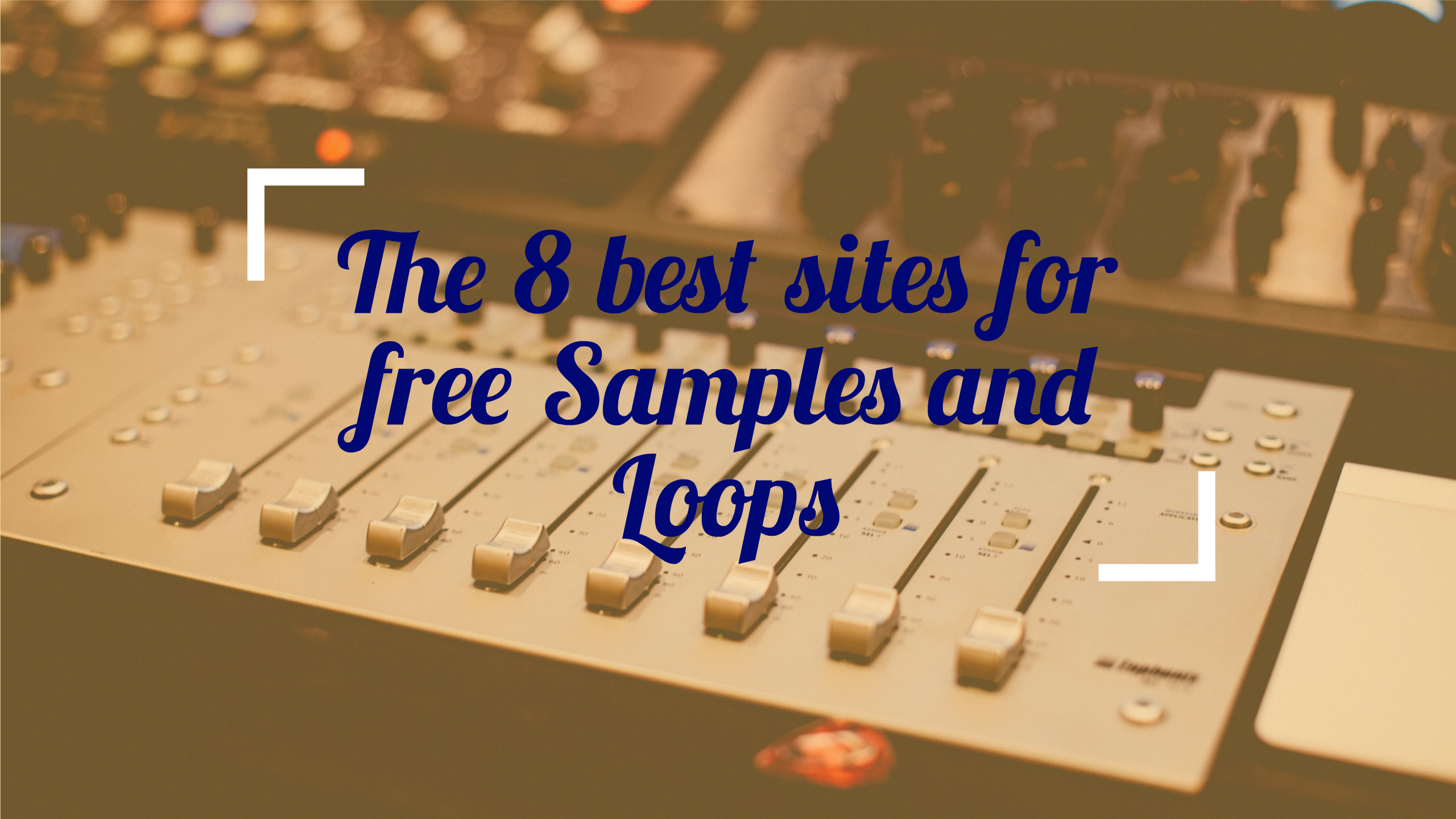 The 7 best sites for free Samples and Loops