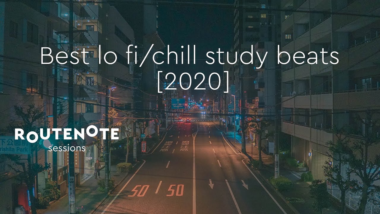 Best Lofi / Chill Study Beats [2020] – via RouteNote Sessions