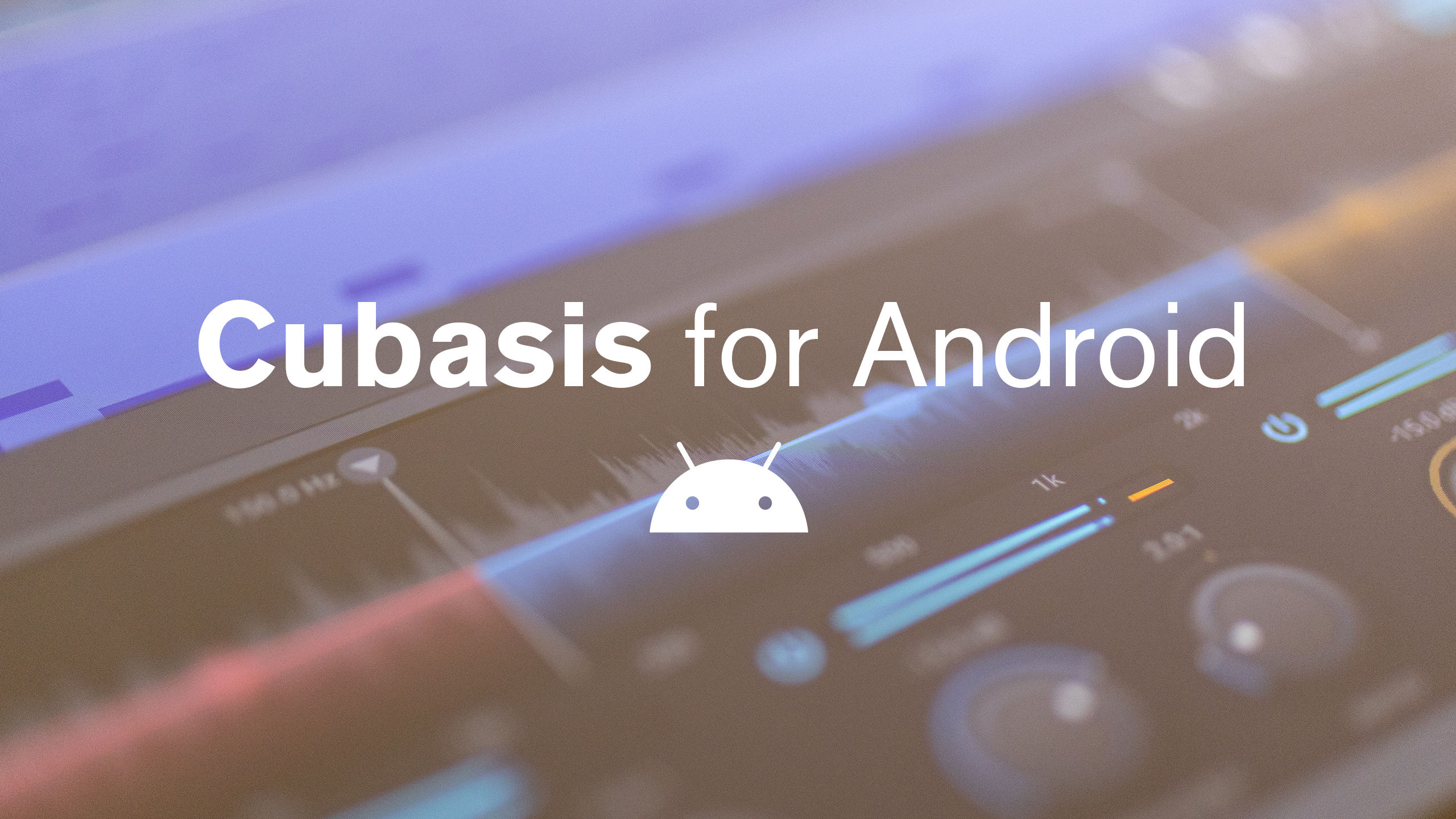 Cubasis 3 mobile DAW launches on Android