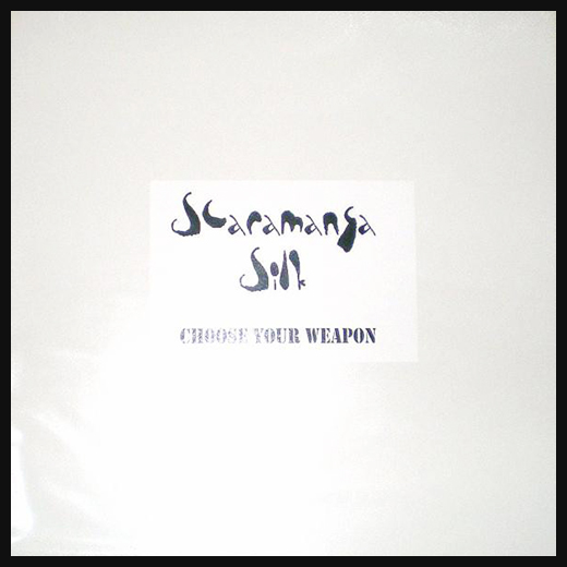 Scaramanga-Silk Choose your weapon most expensive records vinyl