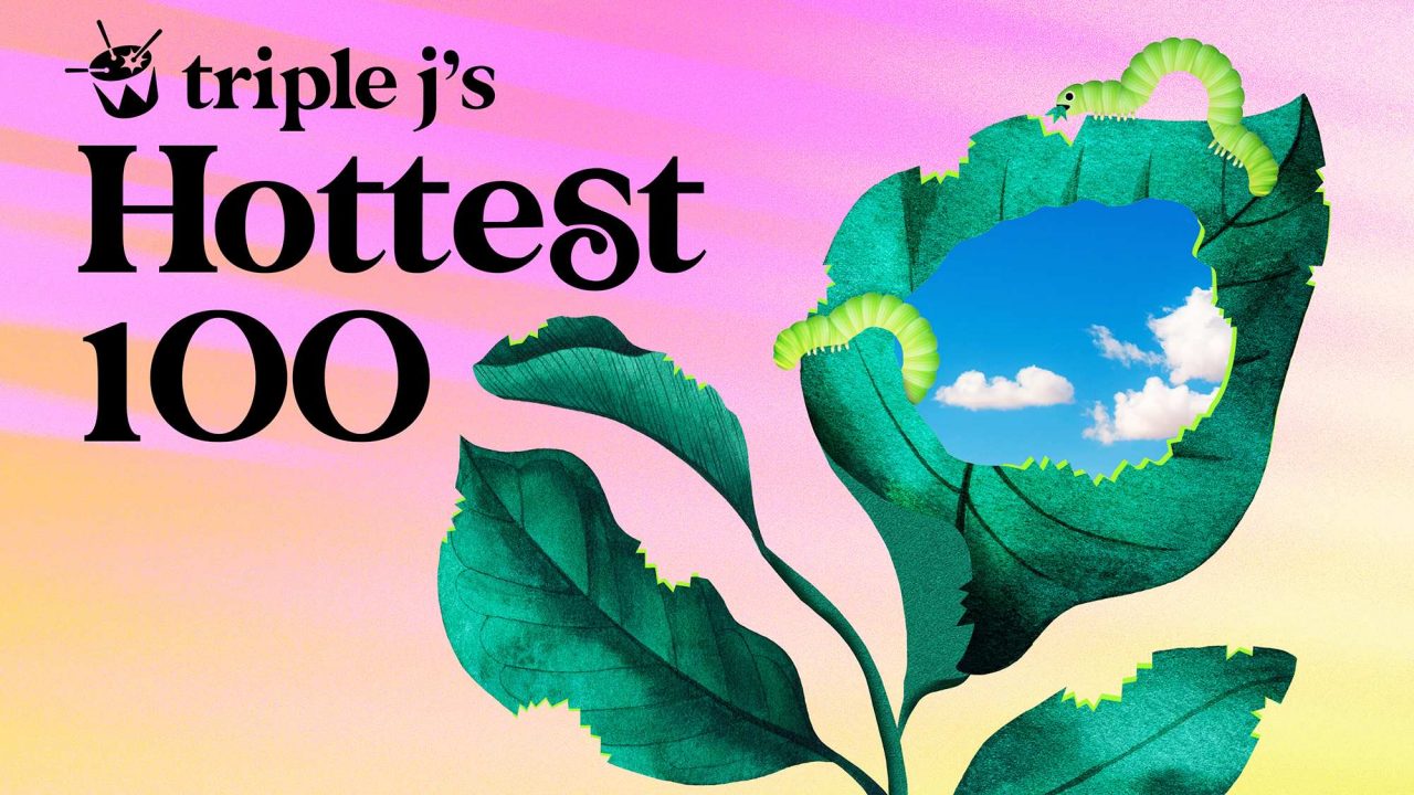 Triple J’s Hottest 100 List Is Here