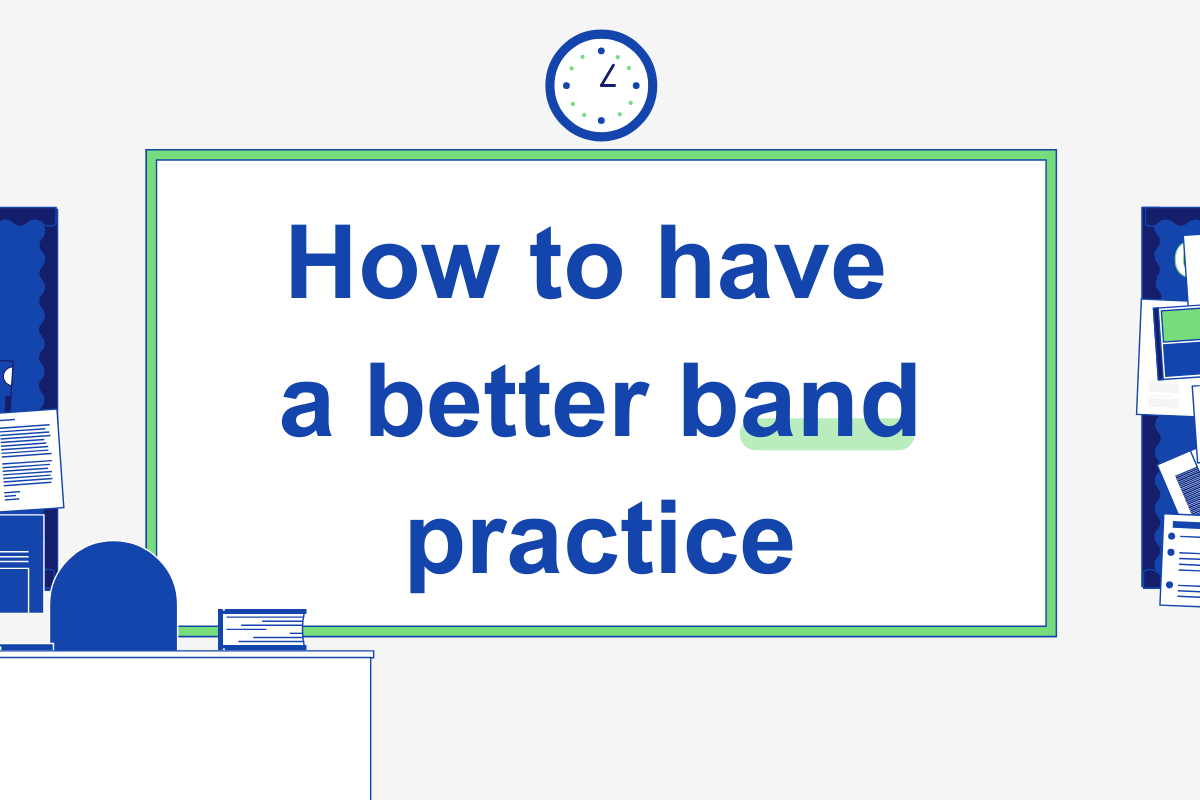 How to have a better band practice