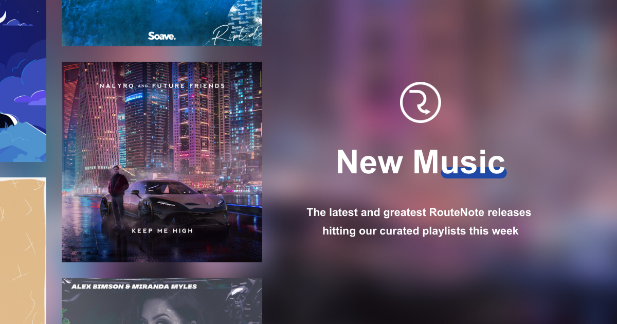 RouteNote’s New Music Releases 18th June, 2021: 9 huge new tracks enter our home-brewed playlists