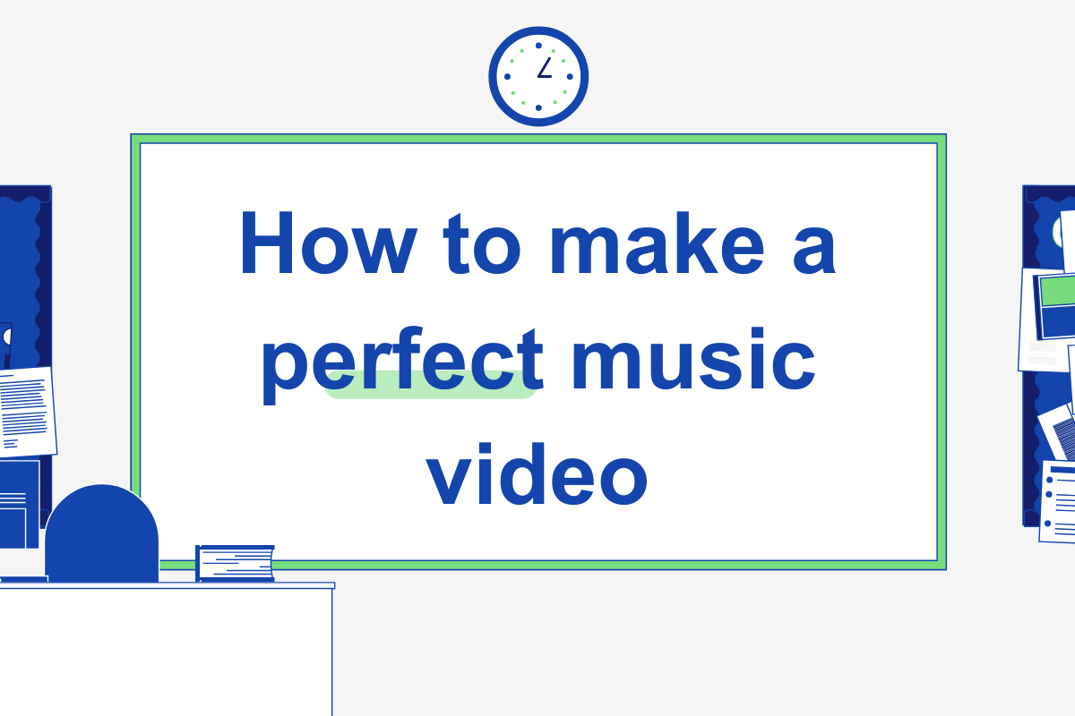 How to make a music video
