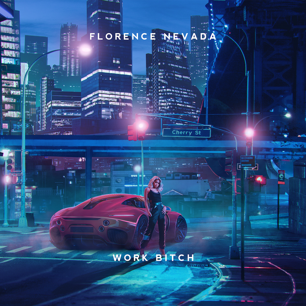 florence nevada - work bitch