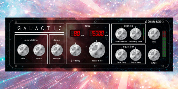 Cherry Audio Galactic Reverb: explore spaces like never before