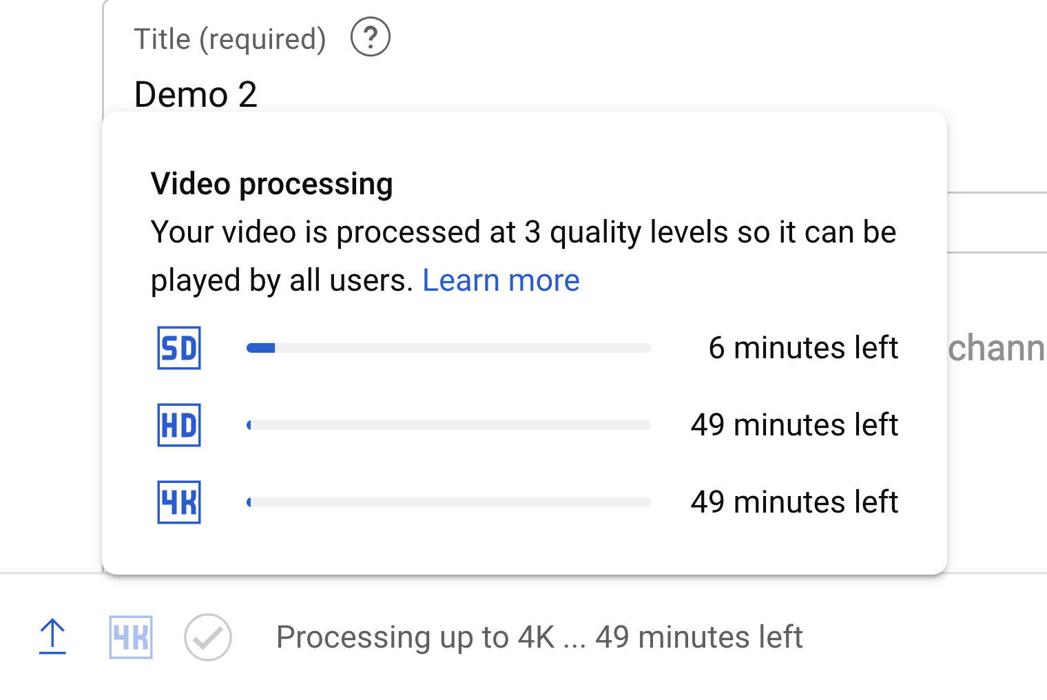 How to find out how long YouTube processing take