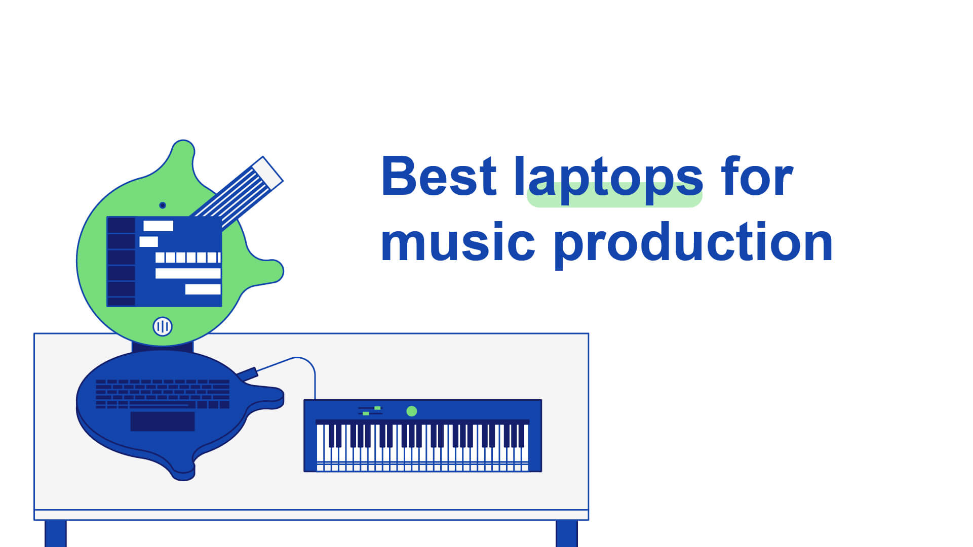 Best laptops for music production for mobile music makers and professionals