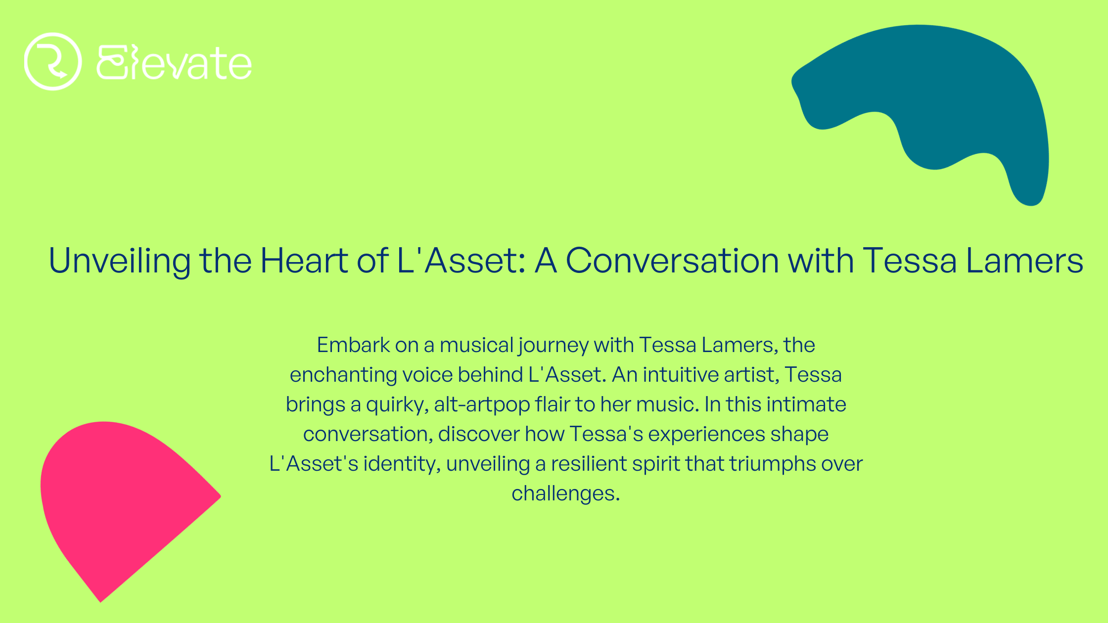 Unveiling the Heart of L’Asset: A Conversation with Tessa Lamers