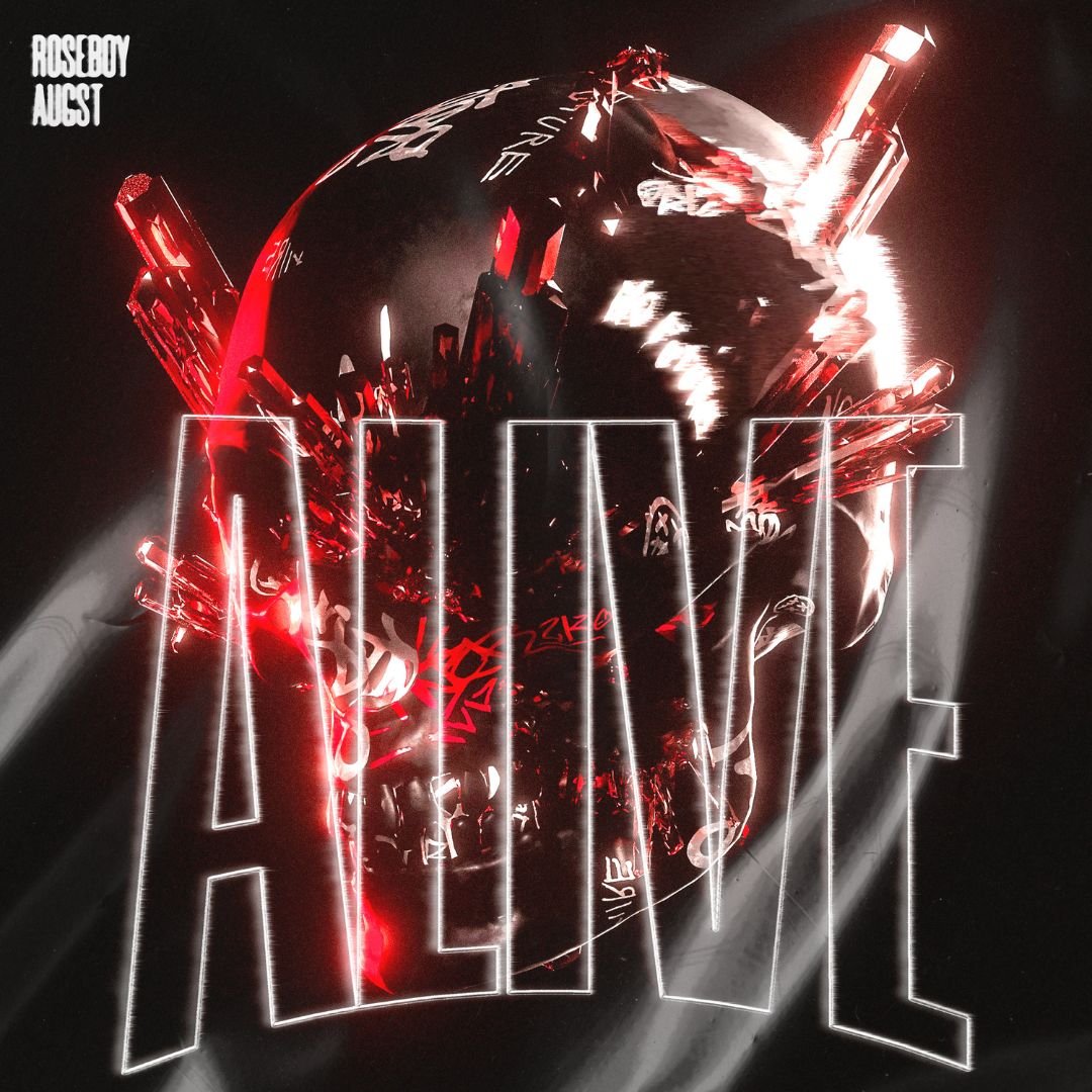 roseboy, AUGST – ALIVE: A High-Energy EDM Anthem Fusing Techno Beats