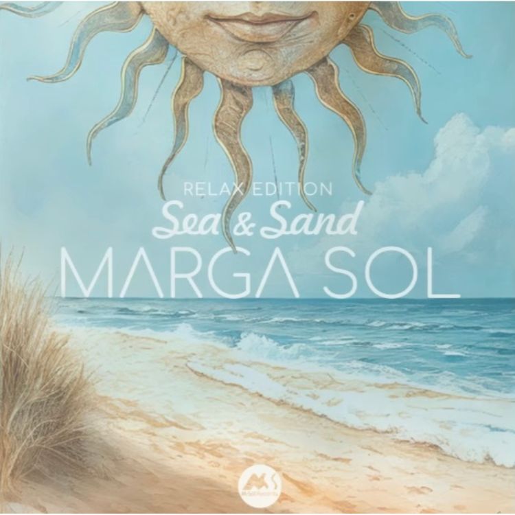 Sea & Sand – Relax Edition by Marga Sol: A Serene and Immersive Listening Experience