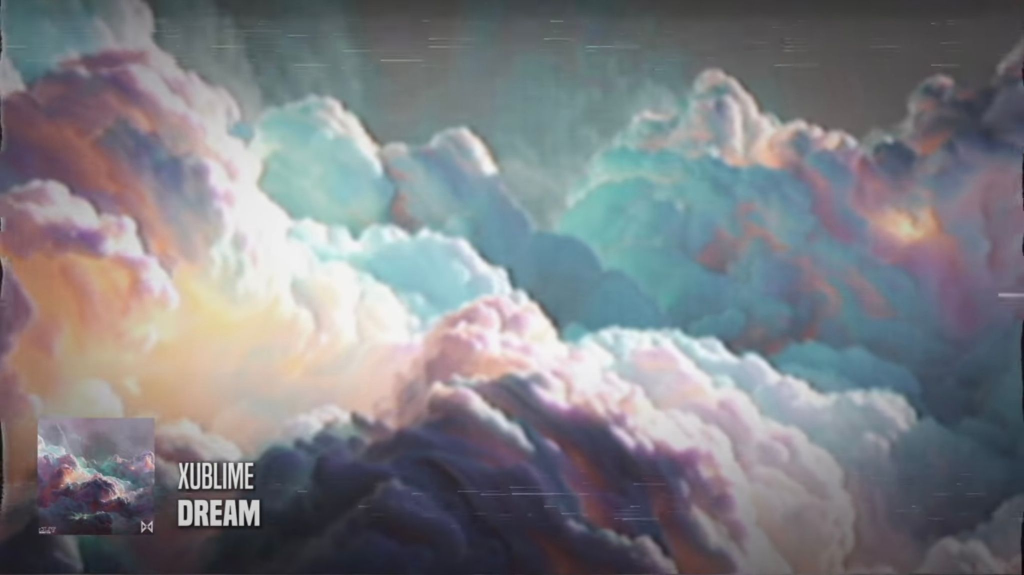 Xublime – Dream: Ethereal Calm and Powerful Drops