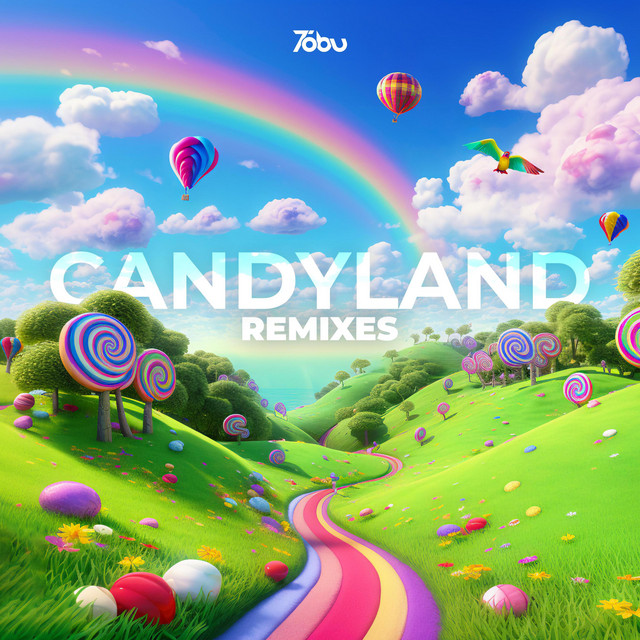 Tobu – Candyland (Remixes) [Full Album] from Seffy, New City Lights, Mo Falk and more