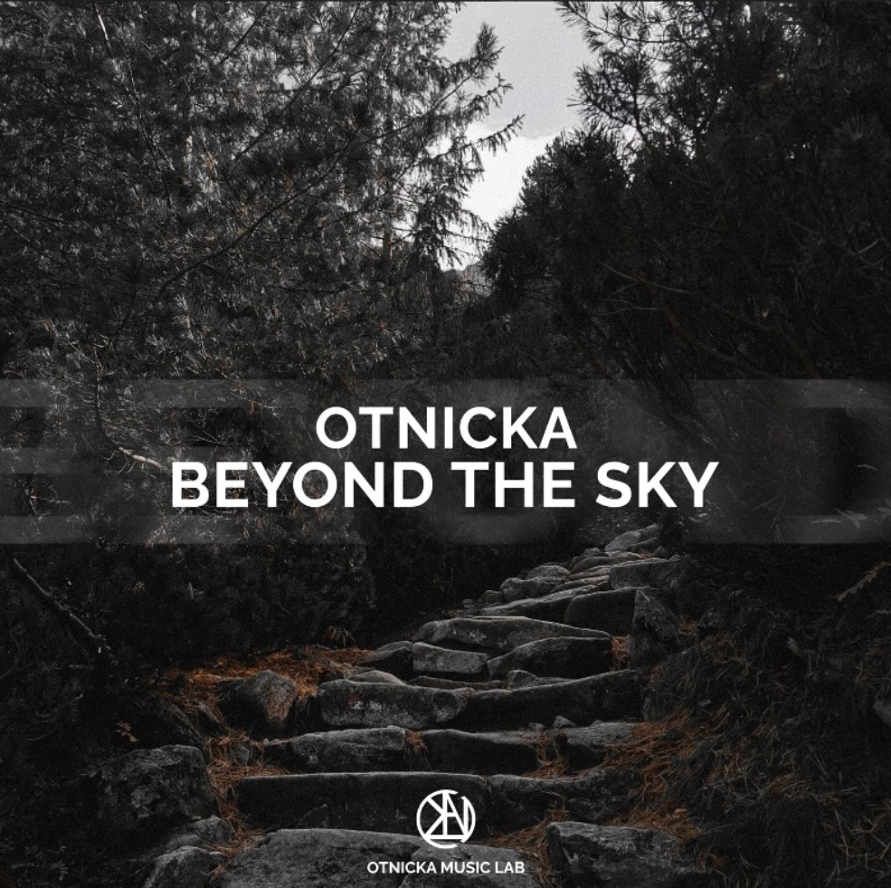 Otnicka – Beyond the Sky: Emotional Storytelling