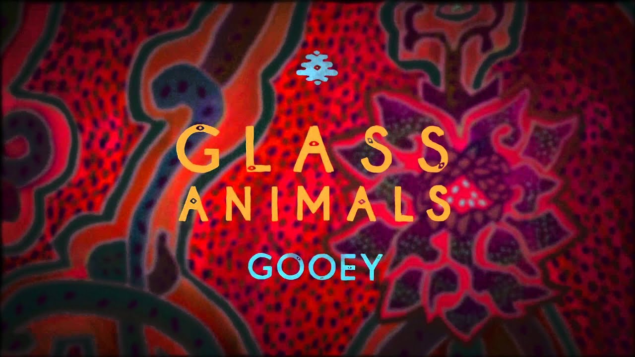Glass Animals – “Gooey” Review: Psychedelic R&B Groove from ZABA