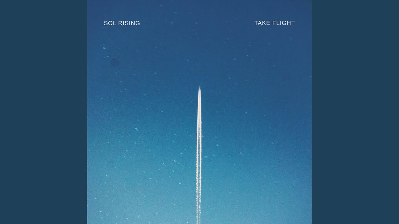 Sol Rising – Take Flight Review: Uplifting Downtempo Electronica from the Dreamer Album