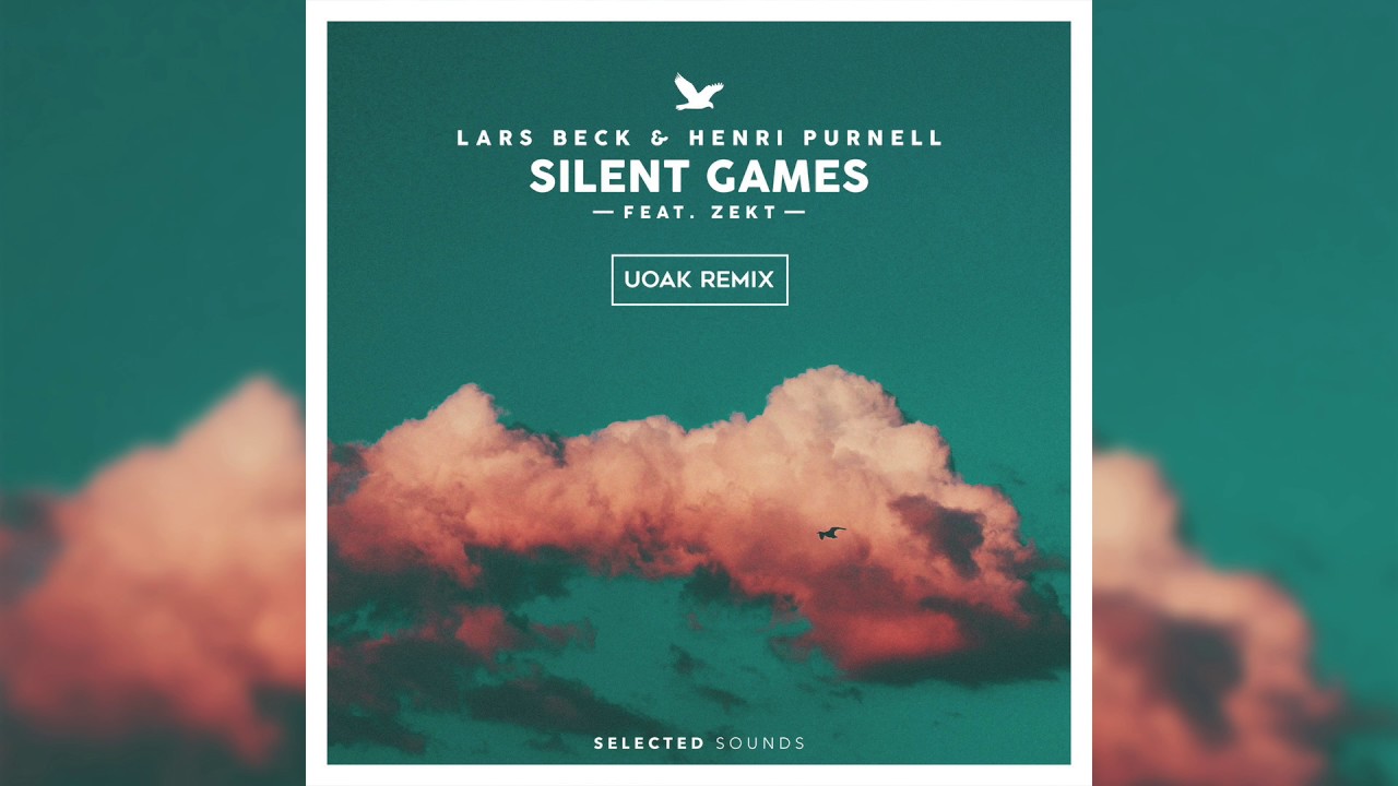 Lars Beck, Henri Purnell, Goldbird & UOAK – Silent Games (UOAK Remix) feat. Zekt Review – A Melodic House Gem That Still Resonates