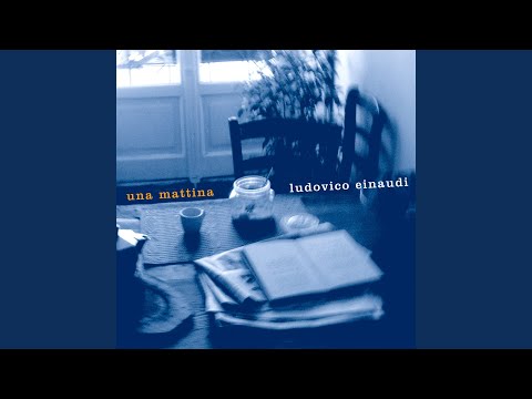 Ludovico Einaudi – Una Mattina Review – A Beautifully Restrained Piano Composition That Speaks Without Words