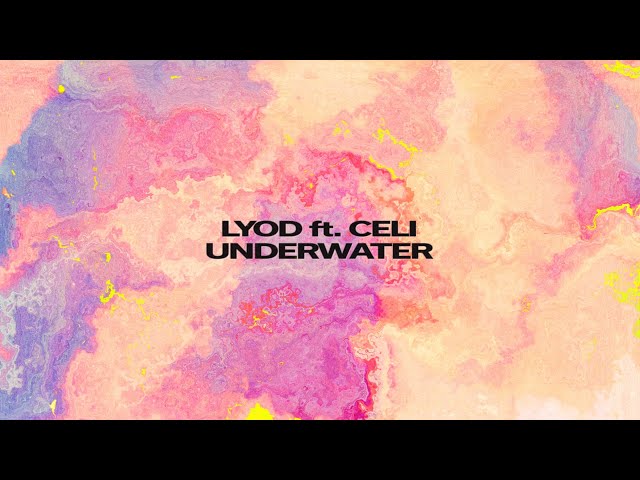 LYOD & Celi – Underwater Review – A Dreamy Dance-Pop Gem with Emotional Depth