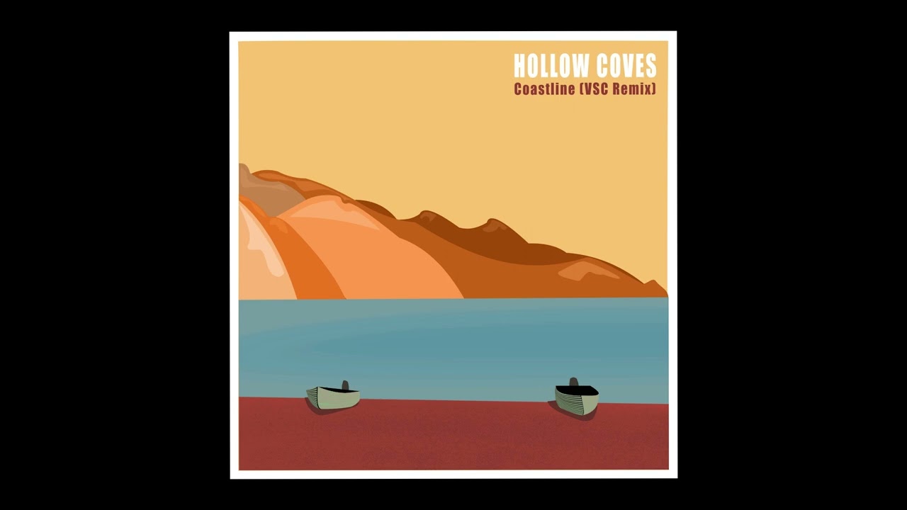 Hollow Coves – Coastline (Vancouver Sleep Clinic Remix) Review – Indie Folk Escapism Reimagined in Dreamy Electronica