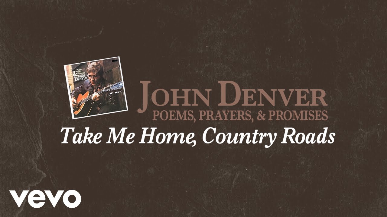 “Take Me Home, Country Roads” Isn’t Really About West Virginia